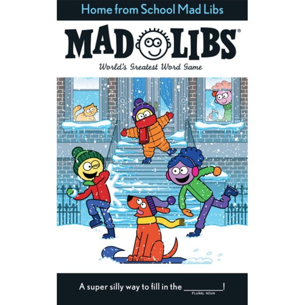 Mad Libs: Home from School