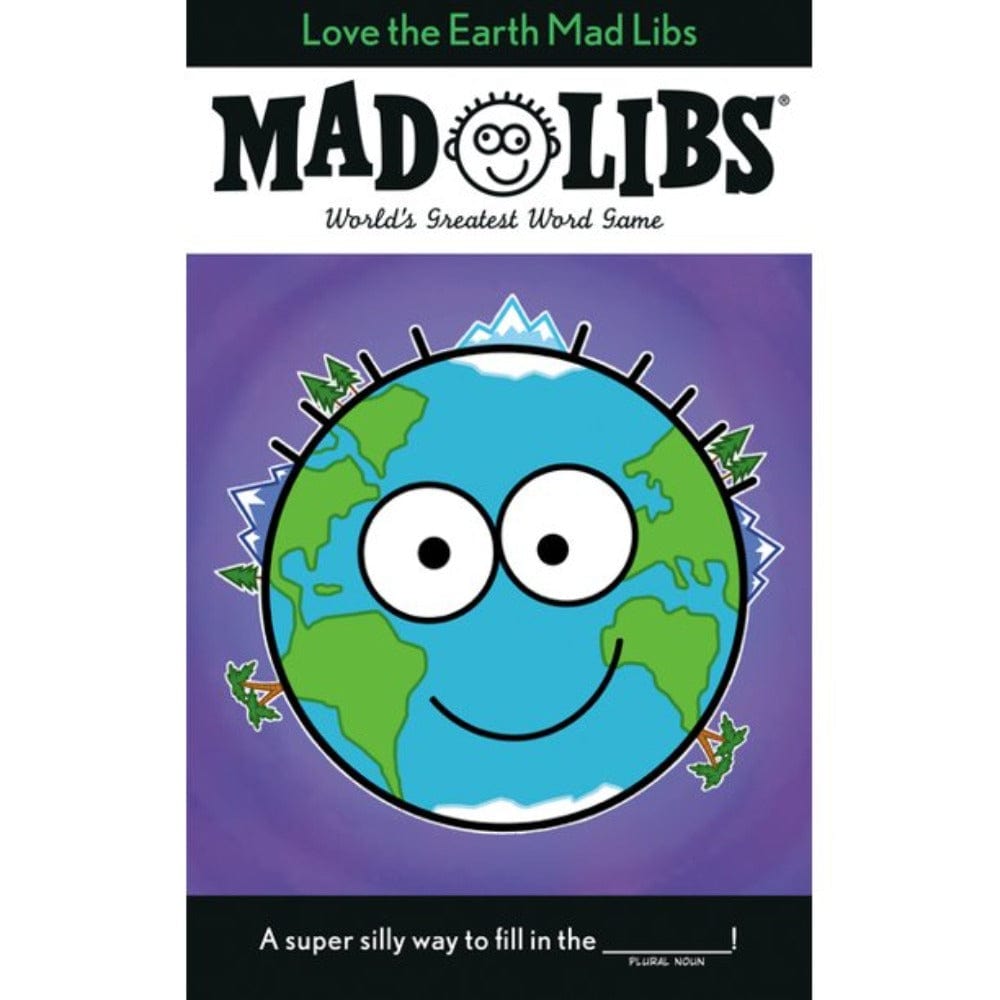 Mad Libs: Love the Earth