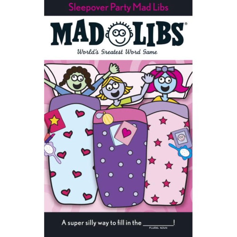 Mad Libs: Sleepover Party