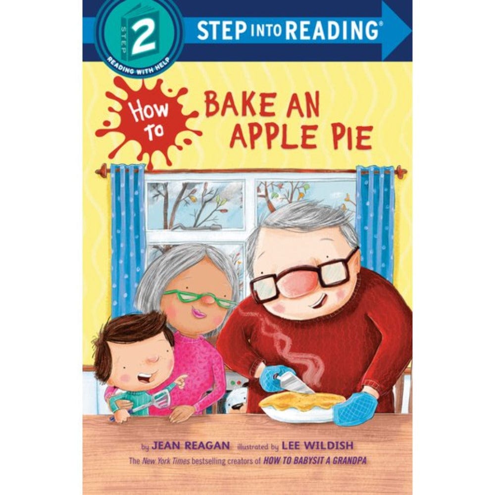 How to Bake an Apple Pie (Step Into Reading Level 2)