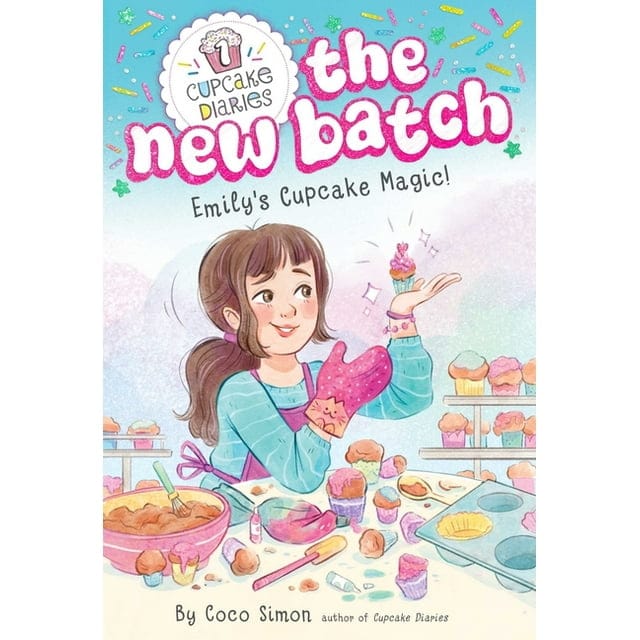 Cupcake Diaries: The New Batch - Emily's Cupcake Magic! (Book #1)