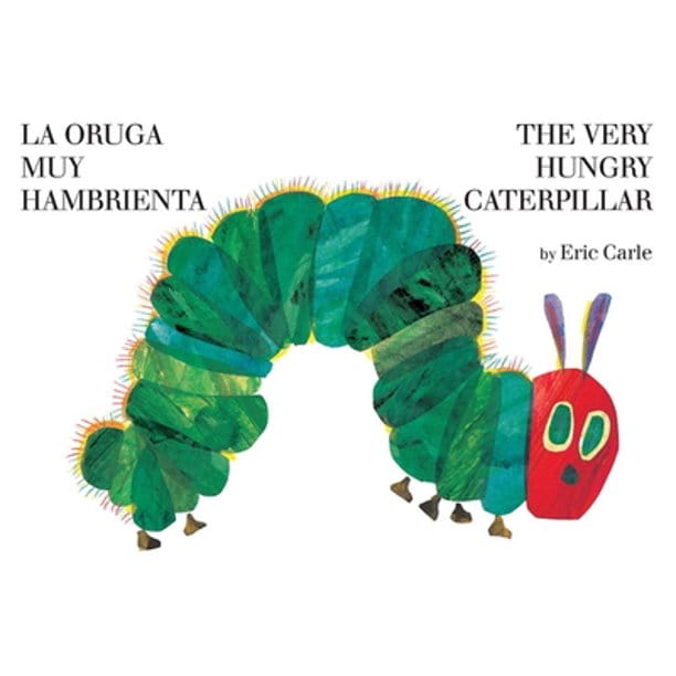 LA ORUGA MUY HAMBRIENTA (Very Hungry Caterpillar Spanish Edition)